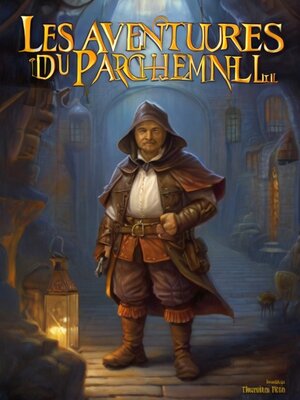 cover image of Les Aventures du Parchemin Éternel
